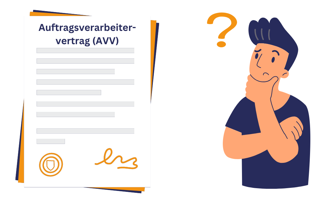 Wer ist Auftragsverarbeiter und wofür benötige ich einen Auftrags­verarbeitervertrag (AVV)?